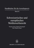 Geiser / Bacchetta / Krauskopf |  Schweizerisches und europäisches Wirtschaftsrecht | Buch |  Sack Fachmedien