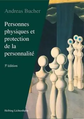 Bucher | Personnes physiques et protection de la personnalité | Buch | 978-3-7190-2311-9 | www.sack.de