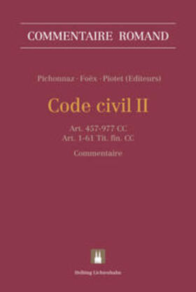 Pichonnaz / Foëx / Piotet | Code civil II | Buch | 978-3-7190-2481-9 | sack.de
