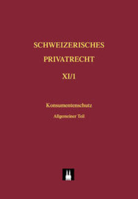Brunner / Chaulmontet / Koller-Tumler | Schweizerisches Privatrecht / Konsumentenschutz im Privatrecht | Buch | 978-3-7190-2501-4 | sack.de