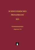 Brunner / Chaulmontet / Koller-Tumler |  Schweizerisches Privatrecht / Konsumentenschutz im Privatrecht | Buch |  Sack Fachmedien