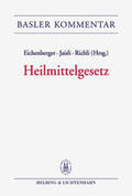 Eichenberger / Beck / Jaisli |  Basler Kommentar Heilmittelgesetz | Buch |  Sack Fachmedien