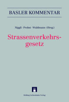 Niggli / Affolter / Probst |  Strassenverkehrsgesetz (SVG) | Buch |  Sack Fachmedien