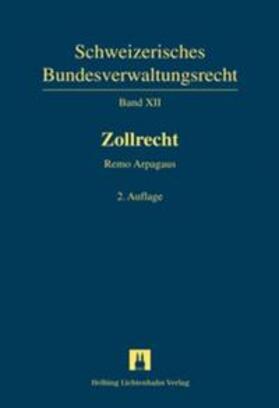 Arpagaus | Zollrecht | Buch | 978-3-7190-2551-9 | sack.de