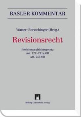 Bahar / Bertschinger / Brupbacher | Kommentar zum Revisionsaufsichtsgesetz (RAG) | Buch | 978-3-7190-2587-8 | sack.de