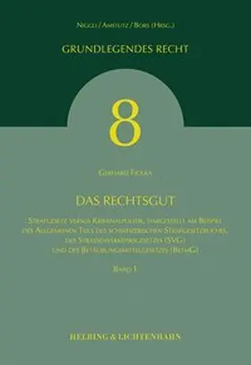 Fiolka |  Das Rechtsgut | Buch |  Sack Fachmedien