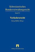 Müller / Dettling-Ott / Koller |  Schweizerisches Bundesverwaltungsrecht / Verkehrsrecht | Buch |  Sack Fachmedien