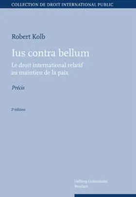 Kolb |  Ius contra bellum | Buch |  Sack Fachmedien