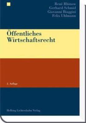Rhinow / Schmid / Biaggini | Öffentliches Wirtschaftsrecht | Buch | 978-3-7190-2774-2 | sack.de