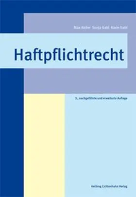 Keller (†) / Gabi |  Haftpflichtrecht | Buch |  Sack Fachmedien