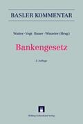 Watter / Bahar / Winzeler |  Bankengesetz | Buch |  Sack Fachmedien