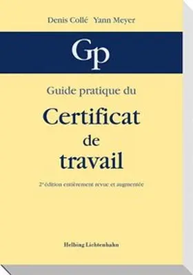 Collé / Meyer |  Guide pratique du certificat de travail | Buch |  Sack Fachmedien