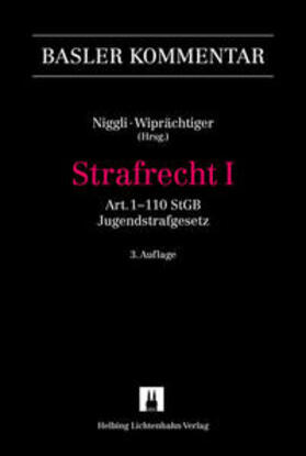 Niggli / Wiprächtiger / Ackermann |  Strafrecht, / Strafrecht, Bd. I | Buch |  Sack Fachmedien