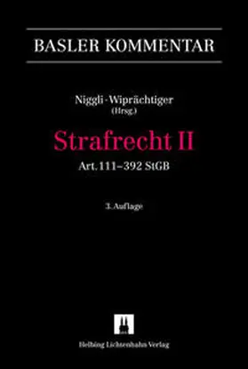 Niggli / Wiprächtiger / Ackermann |  Basler Kommentar Strafrecht II | Buch |  Sack Fachmedien