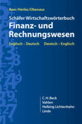 Schäfer / Beer / Herles |  Schäfer Wirtschaftswörterbuch: Finanz- und Rechnungswesen | Buch |  Sack Fachmedien