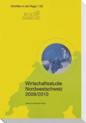 Füeg |  Wirtschaftsstudie Nordwestschweiz 2009/2010 | Buch |  Sack Fachmedien