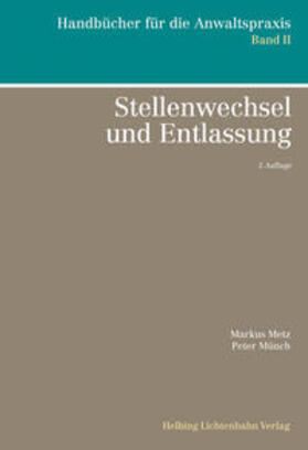 Metz / Albrecht / Münch |  Stellenwechsel und Entlassung | Buch |  Sack Fachmedien