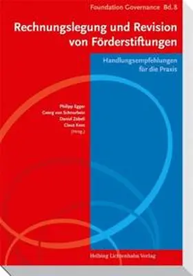 Egger / Eberle / von Schnurbein |  Rechnungslegung und Revision von Förderstiftungen | Buch |  Sack Fachmedien