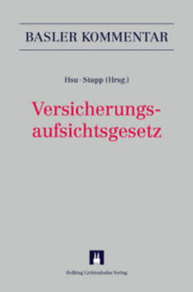 Hsu / Appenzeller / Stupp | Versicherungsaufsichtsgesetz (VAG) | Buch | 978-3-7190-3097-1 | sack.de