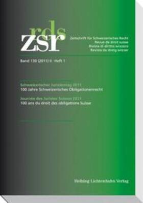 Honsell / Pichonnaz |  ZSR 2011 II Heft 1 - Schweizerischer Juristentag 2011 | Buch |  Sack Fachmedien