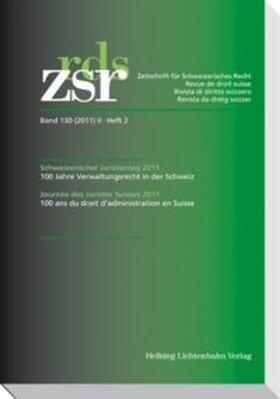 Favre / Schindler |  ZSR 2011 II Heft 2 - Schweizerischer Juristentag 2011 | Buch |  Sack Fachmedien