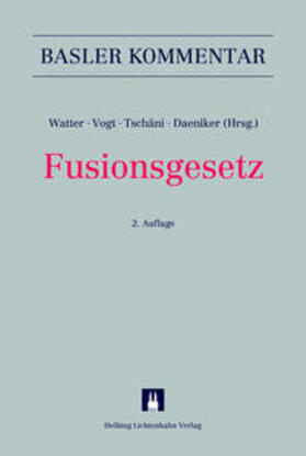 Watter / Appenzeller / Vogt |  Basler Kommentar Fusionsgesetz | Buch |  Sack Fachmedien