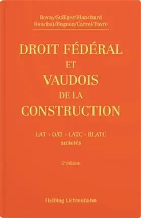 Bovay / Sulliger / Blanchard |  Droit fédéral et vaudois de la construction | Buch |  Sack Fachmedien