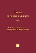 Piotet |  Bd. V/2: Les droits réels limités en général, les servitudes et les charges foncières | Buch |  Sack Fachmedien