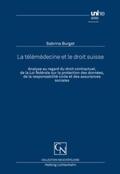 Burgat |  La télémédecine et le droit suisse | Buch |  Sack Fachmedien