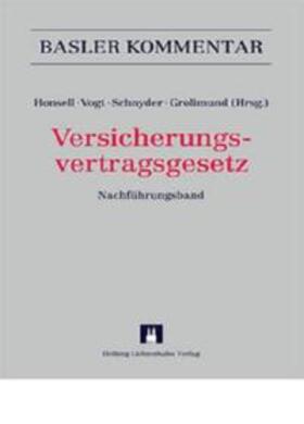Honsell / Boll / Vogt | Versicherungsvertragsgesetz (VVG) und Nachführungsband | Buch | 978-3-7190-3210-4 | sack.de