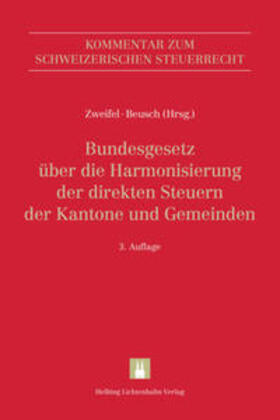 Athanas / Zweifel / Abo Youssef |  Kommentar zum Schweizerischen Steuerrecht / Bundesgesetz über die Harmonisierung der direkten Steuern der Kantone und Gemeinden (StHG) | Buch |  Sack Fachmedien