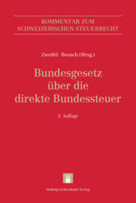 Zweifel / Abo Youssef / Beusch | Bundesgesetz über die direkte Bundessteuer (DBG) | Buch | 978-3-7190-3267-8 | sack.de