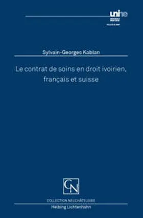 Kablan |  Le contrat de soins en droit ivoirien, français et suisse | Buch |  Sack Fachmedien
