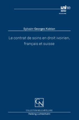 Kablan | Le contrat de soins en droit ivoirien, français et suisse | Buch | 978-3-7190-3295-1 | sack.de