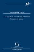 Kablan |  Le contrat de soins en droit ivoirien, français et suisse | Buch |  Sack Fachmedien