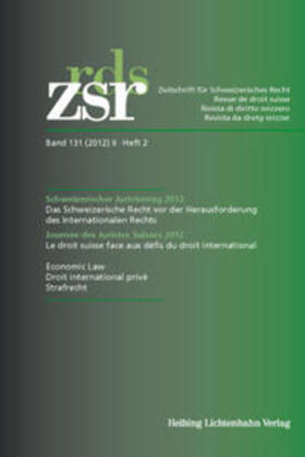 Baudenbacher / Guillaume / Pieth | ZSR Band 131 (2012) II Heft 2 - Schweizerischer Juristentag 2012 / Journée des Juristes Suisses 2012 | Buch | 978-3-7190-3301-9 | sack.de