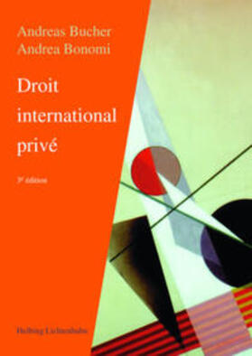 Bucher / Bonomi / Kadner Graziano |  Droit international privé | Buch |  Sack Fachmedien