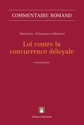 Martenet / Pichonnaz / Carron |  Loi contre la concurrence déloyale (LCD) | Buch |  Sack Fachmedien