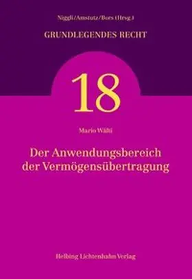 Wälti |  Der Anwendungsbereich der Vermögensübertragung | Buch |  Sack Fachmedien
