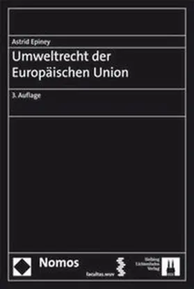 Epiney |  Umweltrecht der Europäischen Union | Buch |  Sack Fachmedien