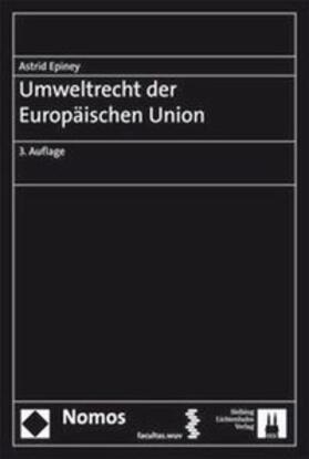Epiney | Umweltrecht der Europäischen Union | Buch | 978-3-7190-3400-9 | sack.de