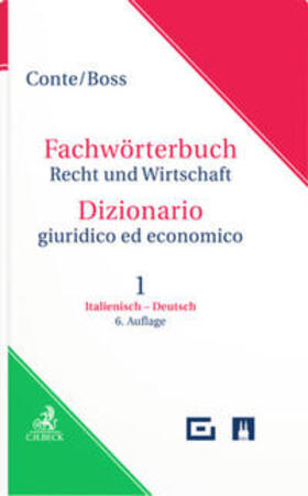 Conte / Boss | Fachwörterbuch Recht und Wirtschaft Teil 1: Italienisch-Deutsch | Buch | 978-3-7190-3401-6 | sack.de