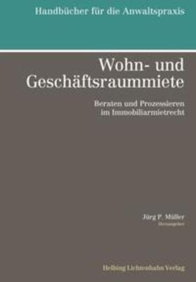Müller / Bättig / Biber | Wohn- und Geschäftsraummiete | Buch | 978-3-7190-3432-0 | sack.de