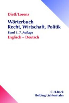 Dietl / Lorenz | Wörterbuch Recht, Wirtschaft & Politik | Buch | sack.de