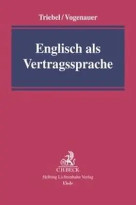 Triebel / Vogenauer |  Englisch als Vertragssprache | Buch |  Sack Fachmedien