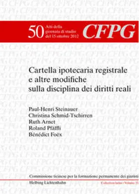 Postizzi / Steinauer / Campello |  Cartella ipotecaria registrale e altre modifiche sulla disciplina dei diritti reali | Buch |  Sack Fachmedien