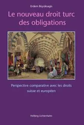 Büyüksagis |  Le nouveau droit turc des obligations | Buch |  Sack Fachmedien