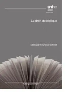 Bohnet / Dupont / Jeanneret |  Le droit de réplique | Buch |  Sack Fachmedien