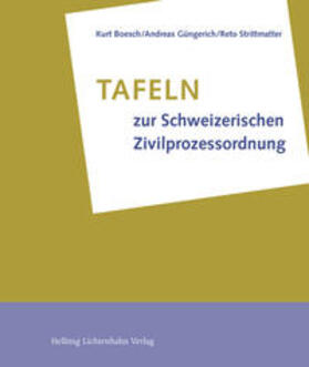 Boesch / Güngerich / Strittmatter | Tafeln zur Schweizerischen Zivilprozessordnung | Buch | 978-3-7190-3525-9 | sack.de