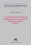 Watter / Vogt / Blaeser |  Kommentar zur Verordnung gegen übermässige Vergütungen bei börsenkotierten Aktiengesellschaften (VegüV) | Buch |  Sack Fachmedien